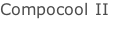 Compocool II