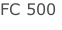 FC 500