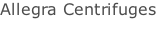 Allegra Centrifuges