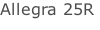 Allegra 25R